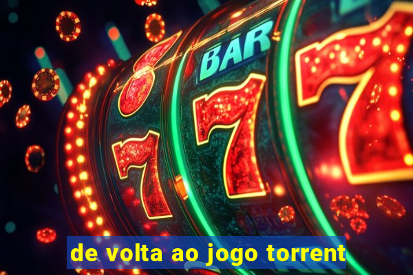 de volta ao jogo torrent